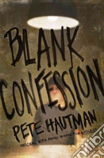 Blank Confession libro in lingua di Hautman Pete