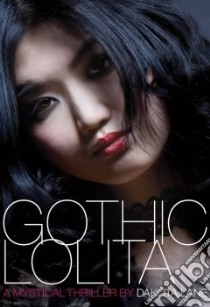 Gothic Lolita libro in lingua di Lane Dakota