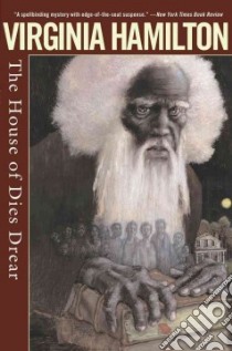 The House of Dies Drear libro in lingua di Hamilton Virginia