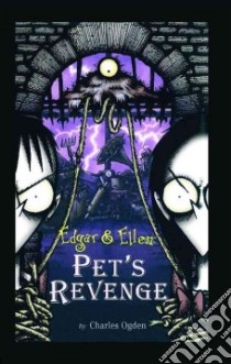 Pet's Revenge libro in lingua di Ogden Charles, Carton Rick (ILT)