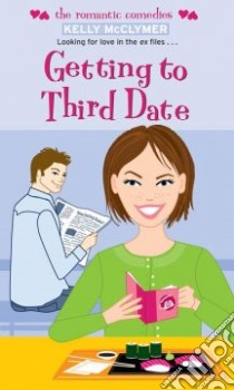 Getting to Third Date libro in lingua di McClymer Kelly