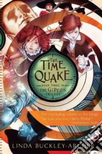The Time Quake libro in lingua di Buckley-archer Linda