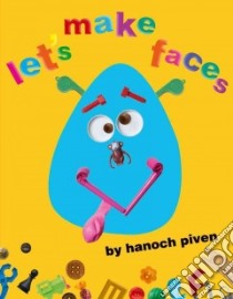 Let's Make Faces libro in lingua di Piven Hanoch