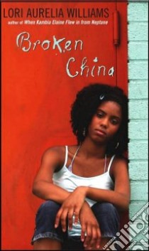 Broken China libro in lingua di Williams Lori Aurelia