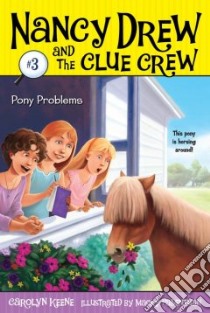 Pony Problems libro in lingua di Keene Carolyn, Pamintuan Macky (ILT)