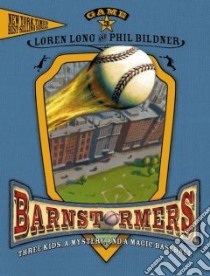 Barnstormers Game 3 libro in lingua di Bildner Phil, Long Loren