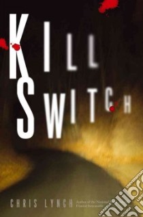 Kill Switch libro in lingua di Lynch Chris