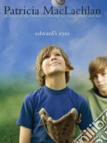 Edward's Eyes libro in lingua di MacLachlan Patricia