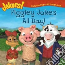Piggley Jokes All Day! libro in lingua di Mason Tom, Danko Dan, Entara Ltd. (CON)