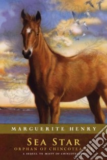 Sea Star libro in lingua di Henry Marguerite, Dennis Wesley (ILT)