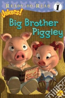 Big Brother Piggley libro in lingua di Huelin Jodi (ADP)