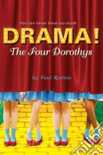 The Four Dorothys libro in lingua di Ruditis Paul