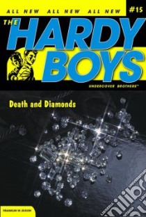 Death and Diamonds libro in lingua di Dixon Franklin W.