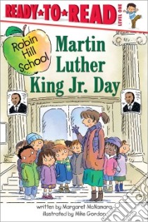 Martin Luther King Jr. Day libro in lingua di McNamara Margaret, Gordon Mike (ILT)