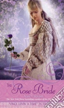 The Rose Bride libro in lingua di Holder Nancy