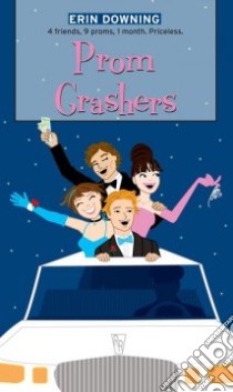 Prom Crashers libro in lingua di Downing Erin