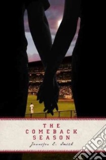The Comeback Season libro in lingua di Smith Jennifer E.