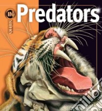Predators libro in lingua di Seidensticker John, Lumpkin Susan