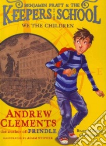 We the Children libro in lingua di Clements Andrew