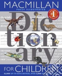 Macmillan Dictionary for Children libro in lingua di Morris Christopher G. (EDT)