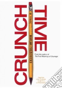 Crunch Time libro in lingua di Fredericks Mariah
