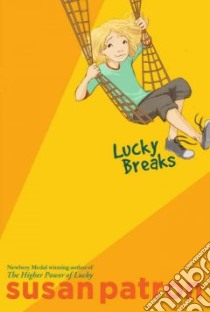 Lucky Breaks libro in lingua di Patron Susan, Phelan Matt (ILT)