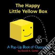 The Happy Little Yellow Box libro in lingua di Carter David A.