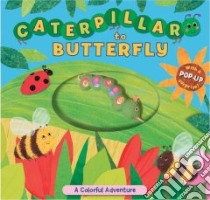 Caterpillar to Butterfly libro in lingua di Symes Sally, Harmer Sharon (ILT)
