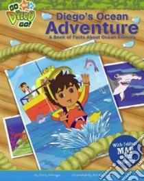 Diego's Ocean Adventure libro in lingua di Sollinger Emily, Mawhinney Art (ILT)