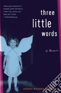 Three Little Words libro in lingua di Rhodes-courter Ashley