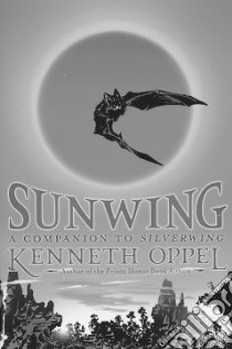 Sunwing libro in lingua di Oppel Kenneth