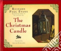 The Christmas Candle libro in lingua di Evans Richard Paul, Collins Jacob (ILT)