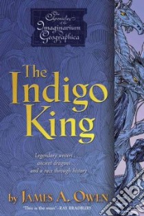 The Indigo King libro in lingua di Owen James A.