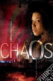 The Chaos libro in lingua di Hopkinson Nalo