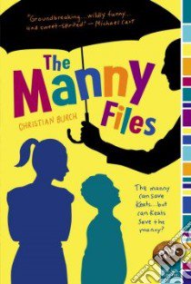 The Manny Files libro in lingua di Burch Christian