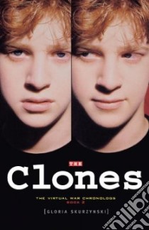 The Clones libro in lingua di Skurzynski Gloria