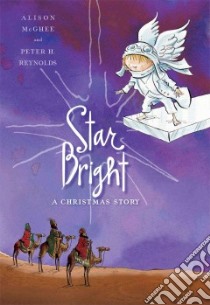 Star Bright libro in lingua di McGhee Alison, Reynolds Peter H. (ILT)