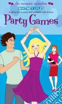 Party Games libro in lingua di Lyles Whitney