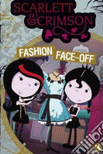 Fashion Face-Off libro in lingua di Black Allyson, Johnson Shane L. (ILT)