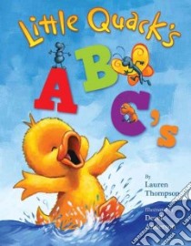 Little Quack's ABC's libro in lingua di Thompson Lauren, Anderson Derek (ILT)