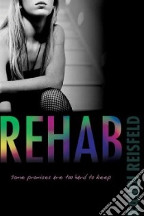 Rehab libro in lingua di Reisfeld Randi