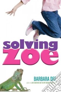 Solving Zoe libro in lingua di Dee Barbara