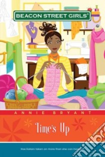 Time's Up libro in lingua di Bryant Annie