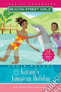 Katani's Jamaican Holiday libro in lingua di Bryant Annie