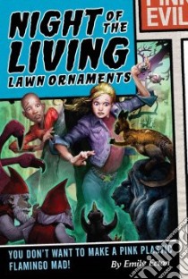 Night of the Living Lawn Ornaments libro in lingua di Ecton Emily