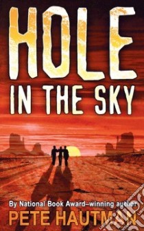 Hole in the Sky libro in lingua di Hautman Pete