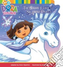 The Snow Fairies' Skating Party libro in lingua di Kilpatrick Irene (ADP), Aikins Dave (ILT)