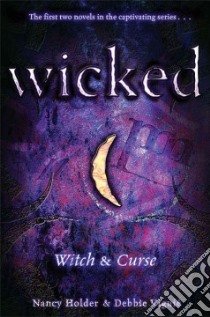 Witch & Curse libro in lingua di Holder Nancy, Viguie Debbie