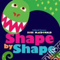 Shape by Shape libro in lingua di MacDonald Suse