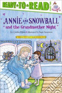 Annie and Snowball and the Grandmother Night libro in lingua di Rylant Cynthia, Stevenson Sucie (ILT)